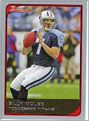 NFL 2006 Bowman - No 95 - Billy Volek