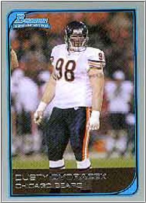 NFL 2006 Bowman - No. 222 - Dusty Dvoracek