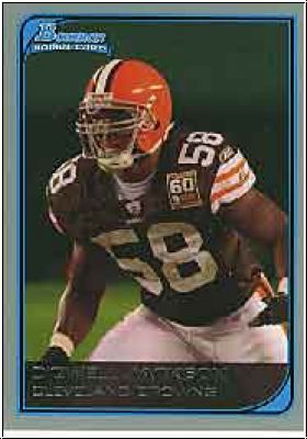 NFL 2006 Bowman - No 188 - D'Qwell Jackson