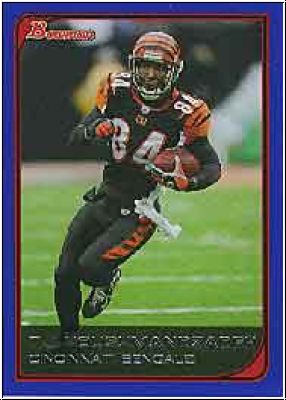 NFL 2006 Bowman Blue - No 13 - TJ Houshmandzadeh