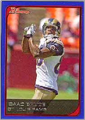 NFL 2006 Bowman Blue - No 48 - Isaac Bruce