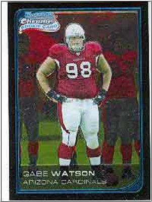 NFL 2006 Bowman Chrome - No. 31 - Gabe Watson