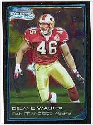 NFL 2006 Bowman Chrome - No. 49 - Delanie Walker