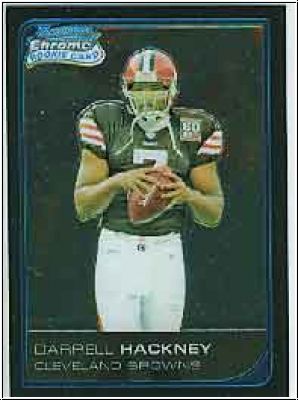 NFL 2006 Bowman Chrome - No 51 - Darrell Hackney