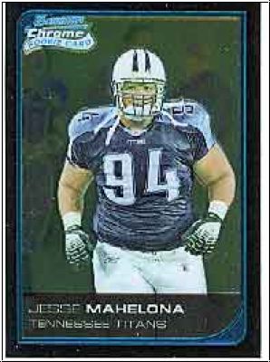 NFL 2006 Bowman Chrome - No. 47 - Jesse Mahelona