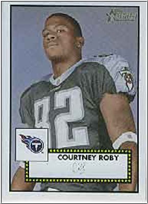 NFL 2006 Topps Heritage - No 40 - Courtney Roby