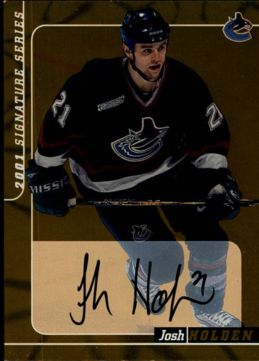 NHL 2000-01 BAP Signature Series Autographs Gold - No. 136 - Josh Holden