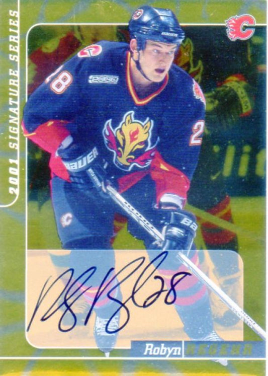 NHL 2000-01 BAP Signature Series Autographs Gold - No 154 - Robyn Regehr