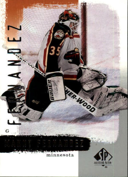 NHL 2000-01 SP Authentic - No 45 - Manny Fernandez