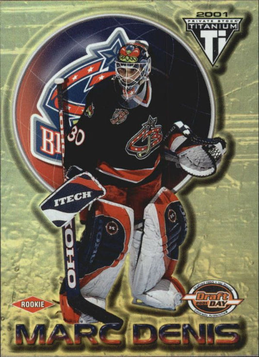 NHL 2000-01 Titanium Draft Day Edition - No 113 - Denis