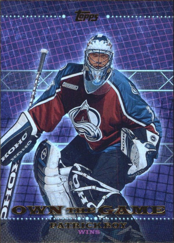 NHL 2000-01 Topps Own the Game - No OTG16 - Patrick Roy