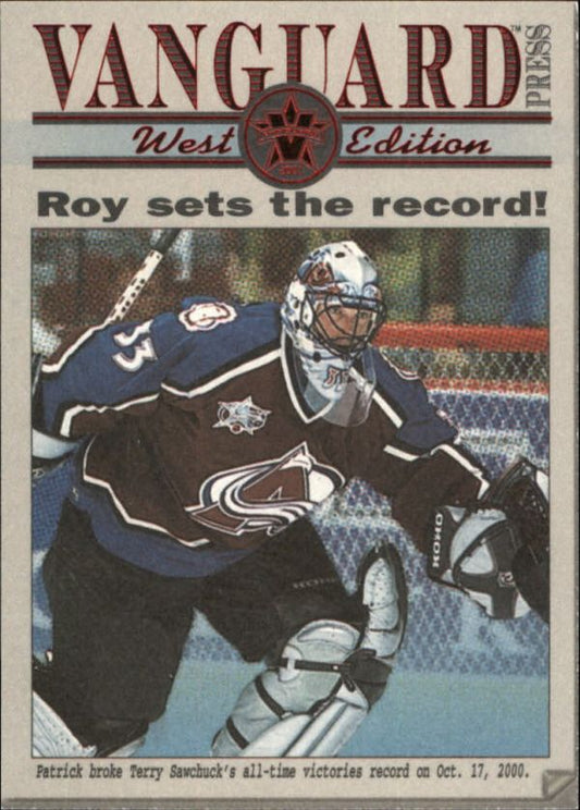 NHL 2000-01 Vanguard Press East/West - No 4 - Patrick Roy
