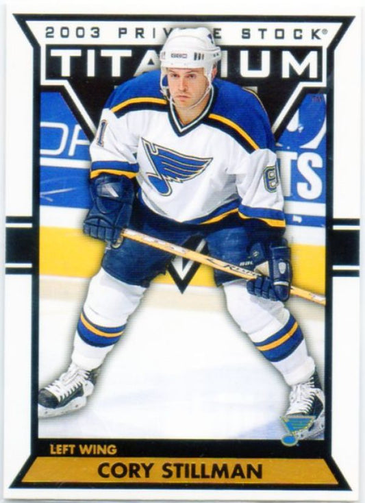 NHL 2002-03 Titanium - No 84 - Cory Stillman