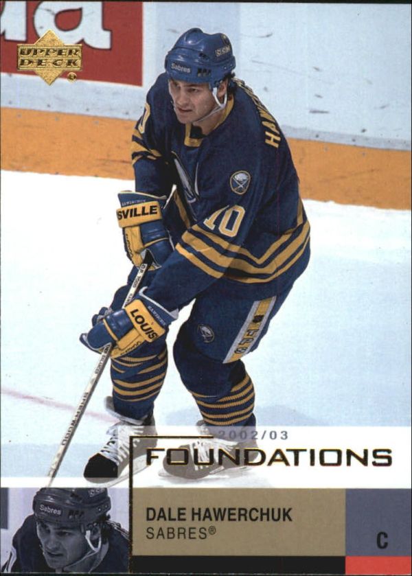 NHL 2002-03 UD Foundations - No 10 - Dale Hawerchuk