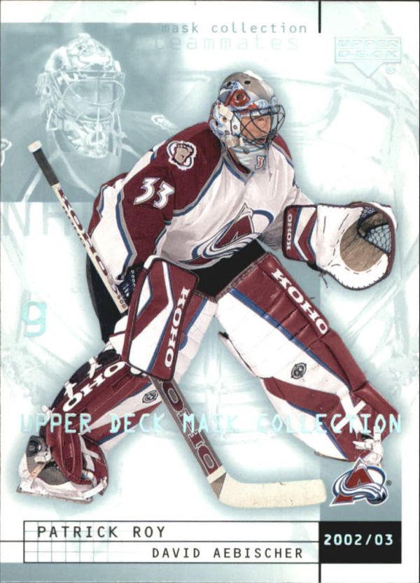 NHL 2002-03 UD Mask Collection - No 21 - David Aebischer / Patrick Roy