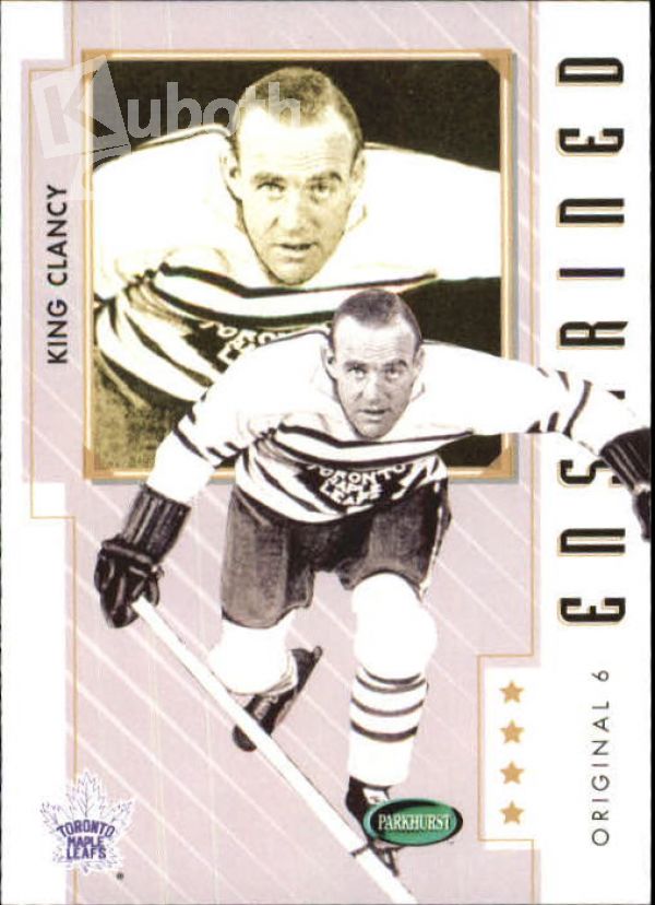 NHL 2003-04 Parkhurst Original Six Toronto - No 89 - King Clancy