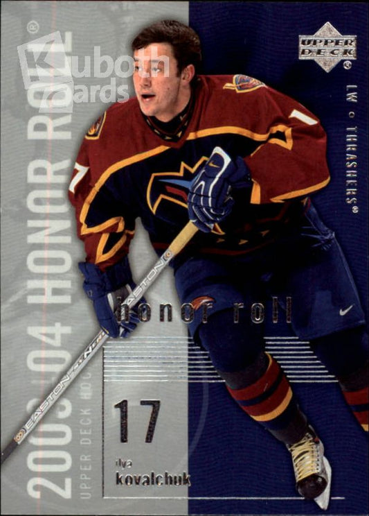 NHL 2003-04 Upper Deck Honor Roll - No 4 - Ilya Kovalchuk