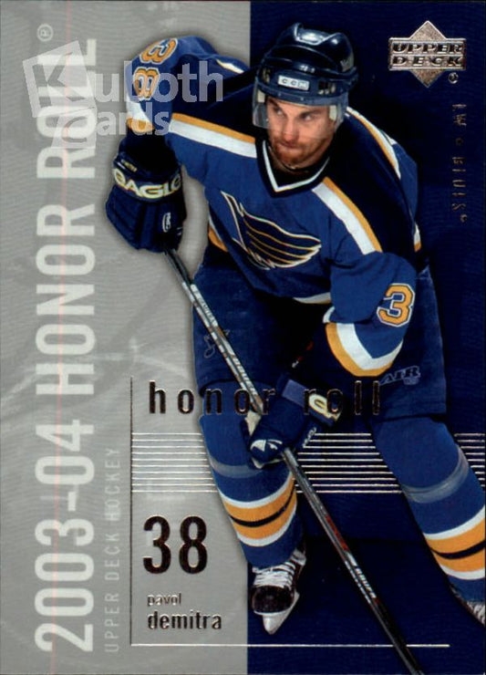 NHL 2003-04 Upper Deck Honor Roll - No. 77 - Pavol Demitra