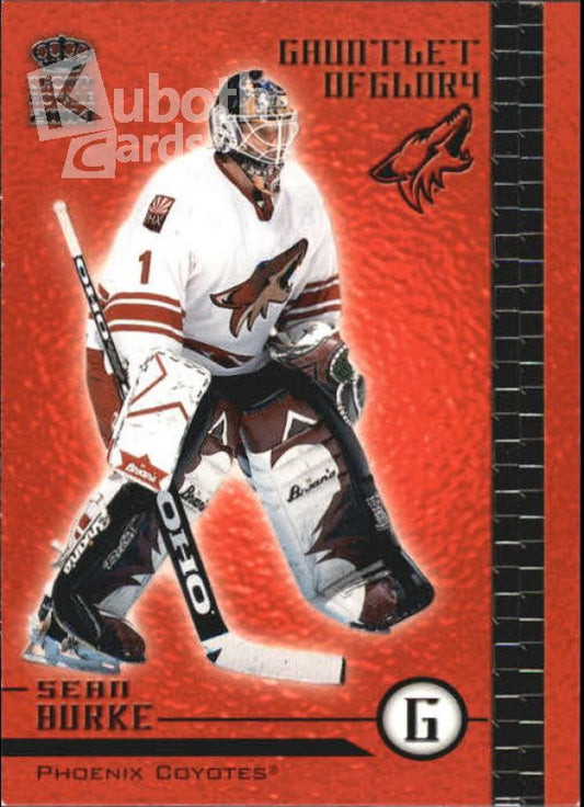 NHL 2003-04 Crown Royale Gauntlet of Glory - No 15 - Sean Burke