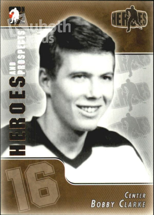 NHL 2004-05 ITG Heroes and Prospects - No 175 - Bobby Clarke