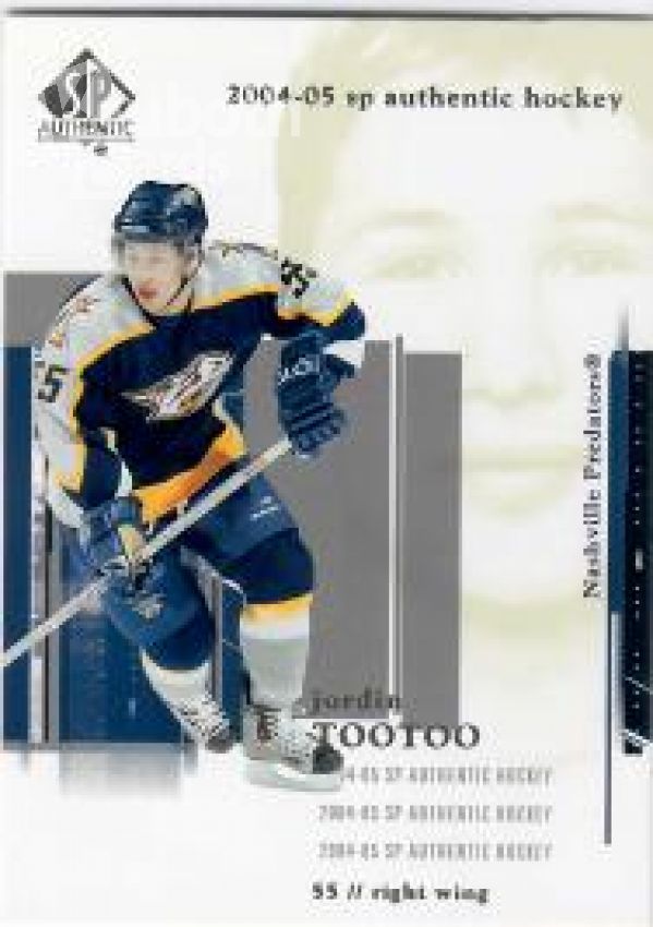 NHL 2004-05 SP Authentic - No 50 - Jordin Tootoo