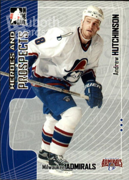 NHL 2005-06 ITG Heroes and Prospects - No 68 - Andrew Hutchinson