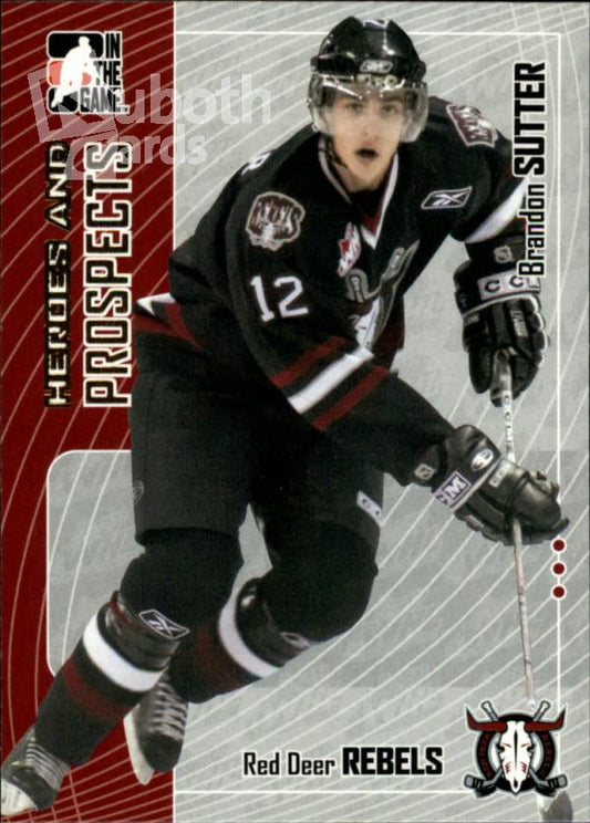 NHL 2005-06 ITG Heroes and Prospects - No 314 - Brendon Sutter