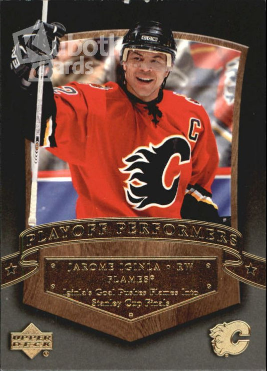 NHL 2005-06 Upper Deck Playoff Performers - No PP1 - Jarome Iginla