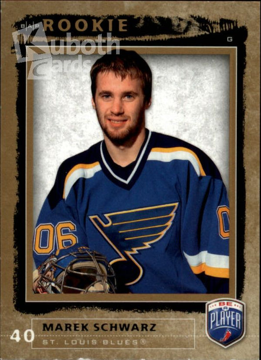 NHL 2006-07 Be A Player - No 221 - Marek Schwarz