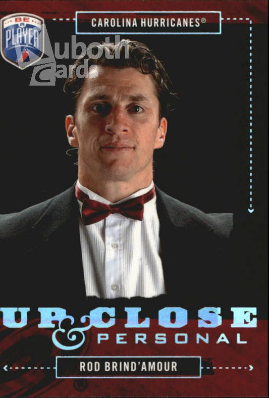 NHL 2006-07 Be A Player Up Close and Personal - No UC49 - Rod Brind'Amour