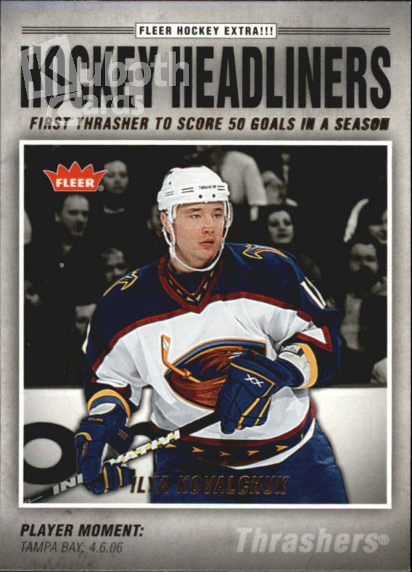 NHL 2006-07 Fleer Headliners - No HL8 - Ilya Kovalchuk