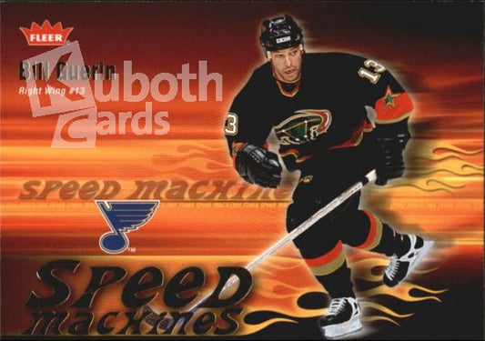 NHL 2006-07 Fleer Speed Machines - No SM10 - Bill Guerin