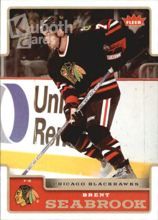 NHL 2006-07 Fleer - No 48 - Brent Seabrook