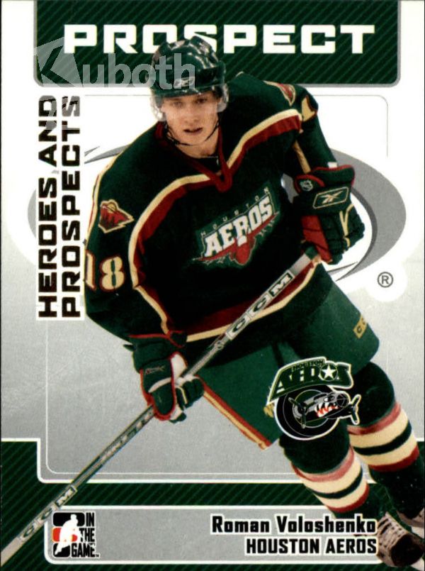 NHL 2006-07 ITG Heroes and Prospects - No 37 - Roman Voloshenko