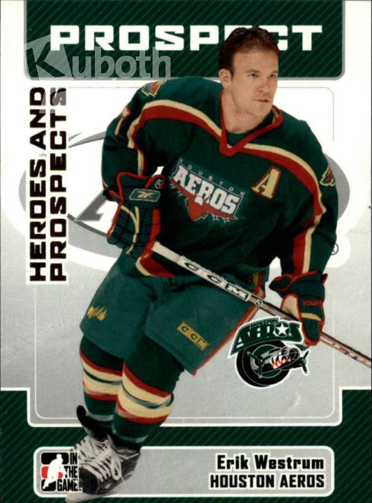 NHL 2006-07 ITG Heroes and Prospects - No 73 - Erik Westrum