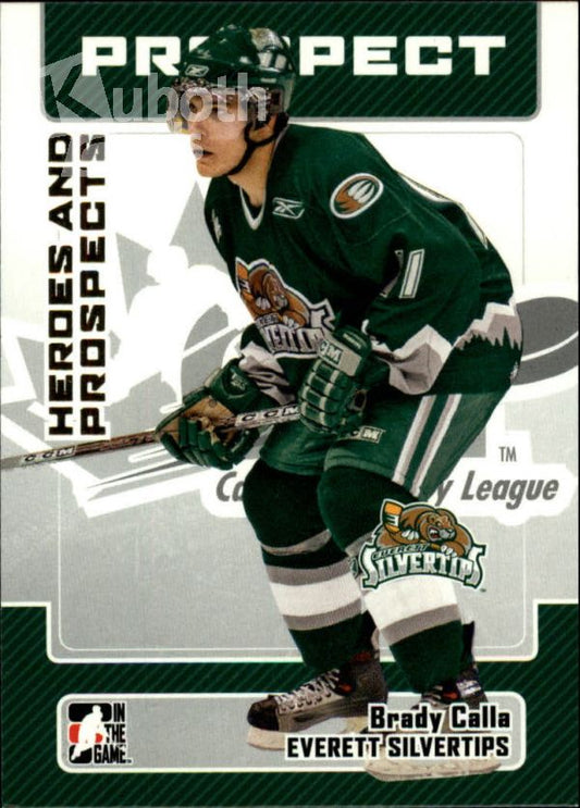 NHL 2006-07 ITG Heroes and Prospects - No 96 - Brady Calla