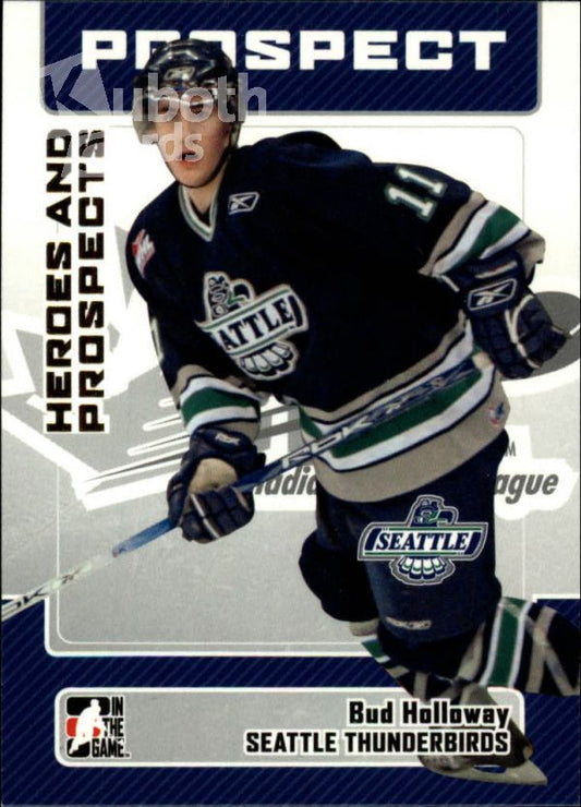 NHL 2006-07 ITG Heroes and Prospects - No 100 - Bud Hooloway