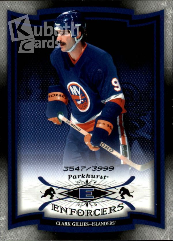 NHL 2006-07 Parkhurst - No 243 - Clark Gillies