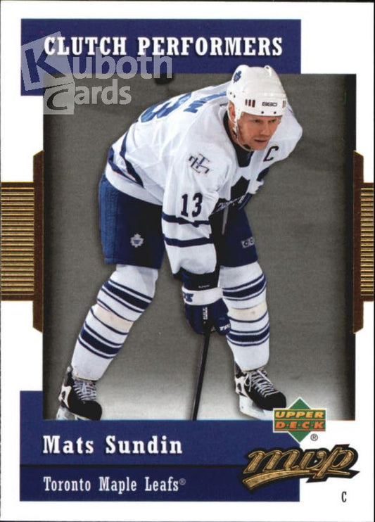 NHL 2006-07 Upper Deck MVP Clutch Performers - No CP7 - Mats Sundin