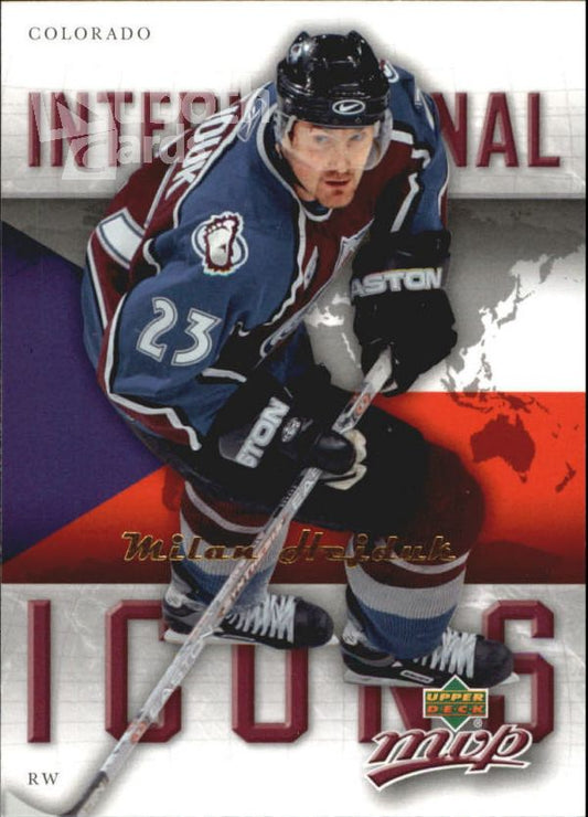 NHL 2006-07 Upper Deck MVP International Icons - No II5 - Milan Hejduk