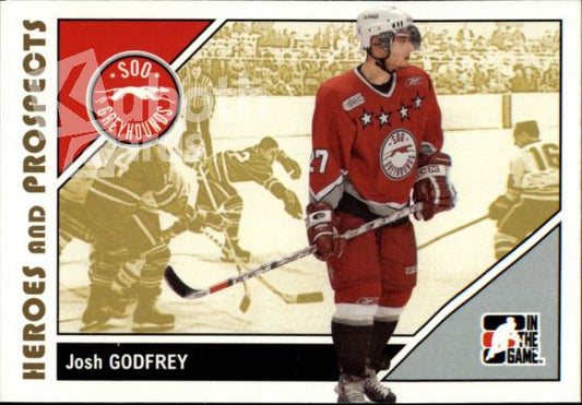 NHL 2007-08 ITG Heroes and Prospects - No 76 - Josh Godfrey
