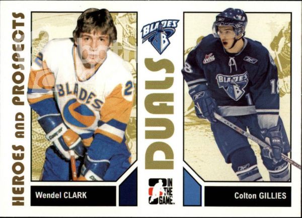 NHL 2007-08 ITG Heroes and Prospects - No 98 - Wendel Clark / Colton Gillies