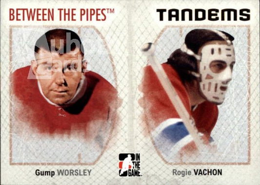 NHL 2006-07 Between The Pipes - No 138 - Gump Worsley / Rogie Vachon