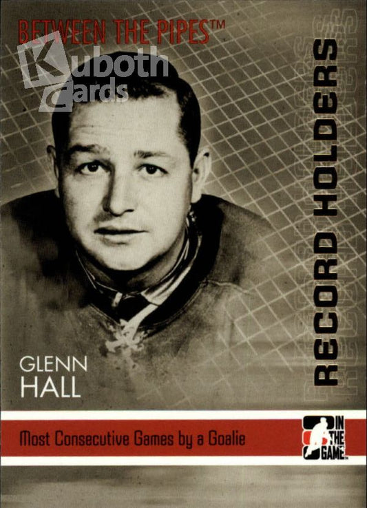 NHL 2006-07 Between The Pipes - No 147 - Glenn Hall