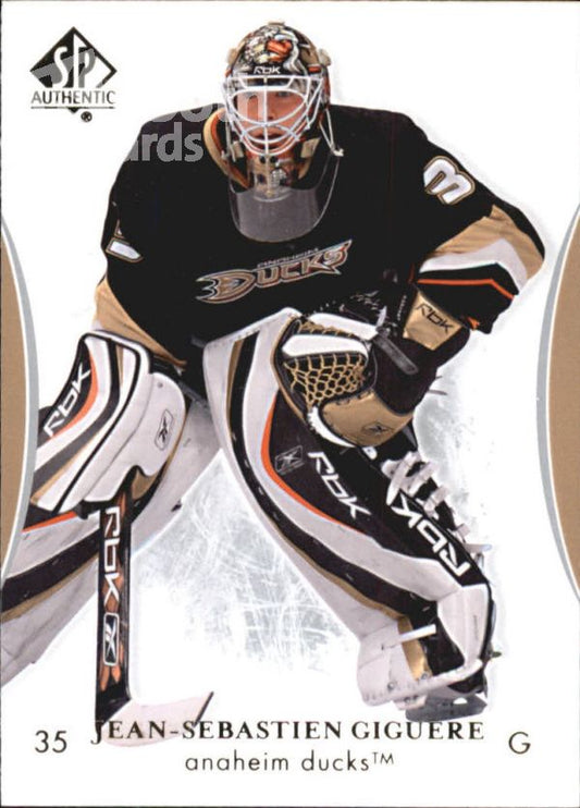 NHL 2007-08 SP Authentic - No 94 - Jean-Sebastien Giguere