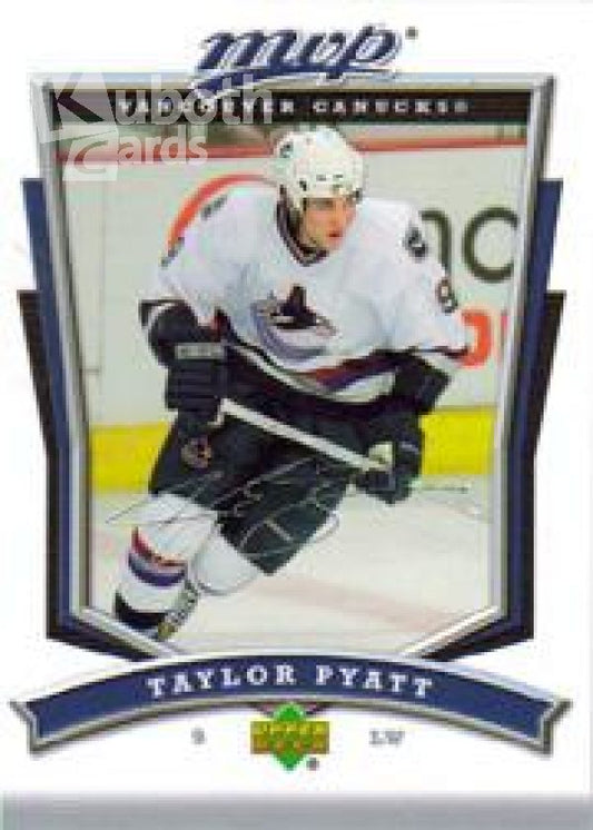 NHL 2007-08 Upper Deck MVP - No. 65 - Taylor Pyatt