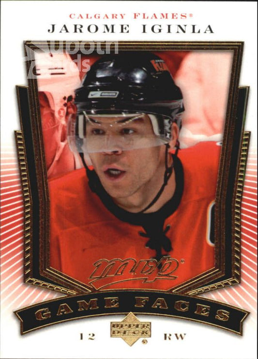 NHL 2007-08 Upper Deck MVP Game Faces - No GF3 - Jarome Iginla