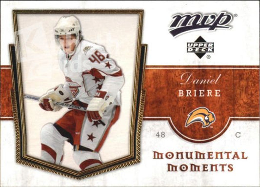 NHL 2007-08 Upper Deck MVP Monumental Moments - No MM10 - Daniel Briere