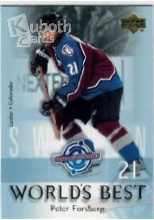 NHL 2004-05 Upper Deck World's Best - No WB25 - Peter Forsberg