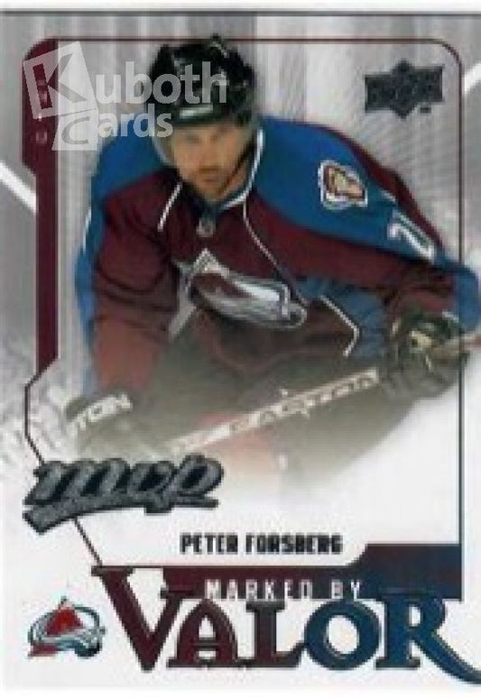 NHL 2008-09 Upper Deck MVP Marked by Valor - No MV12 - Peter Forsberg